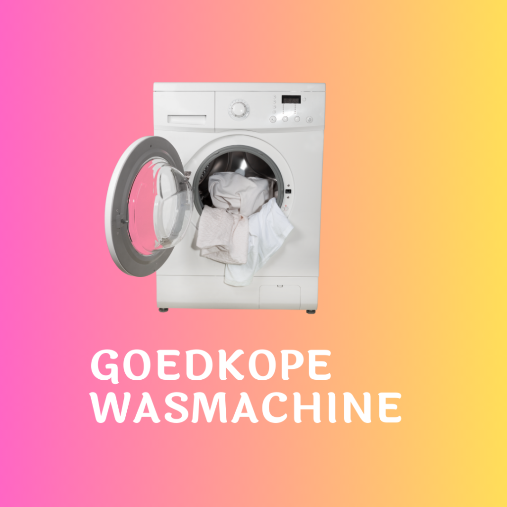 Goedkope Wasmachine