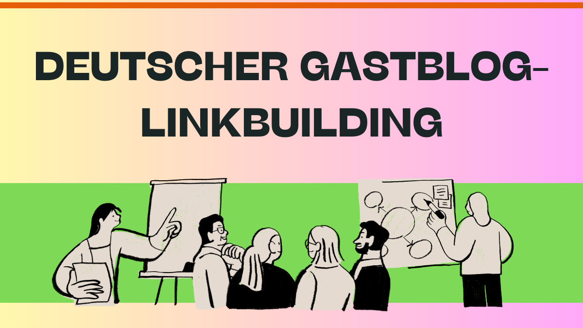 Deutscher gastblog-linkbuilding