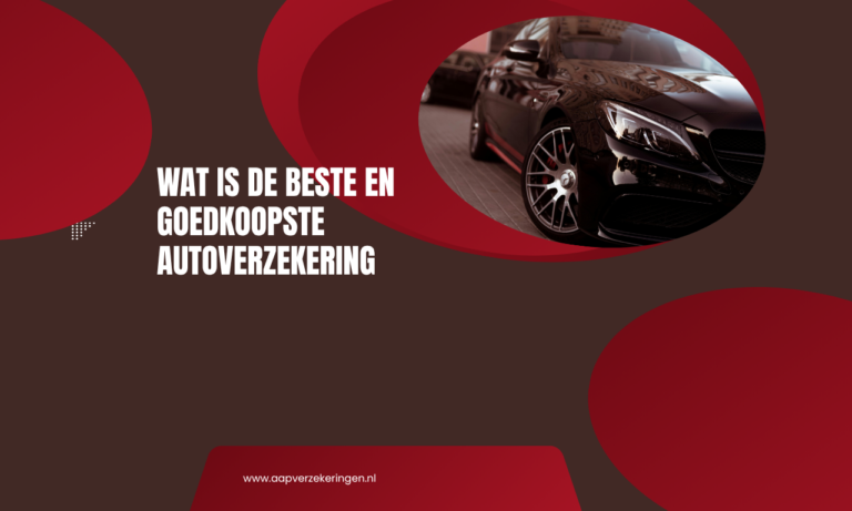 Wat is de beste en goedkoopste autoverzekering